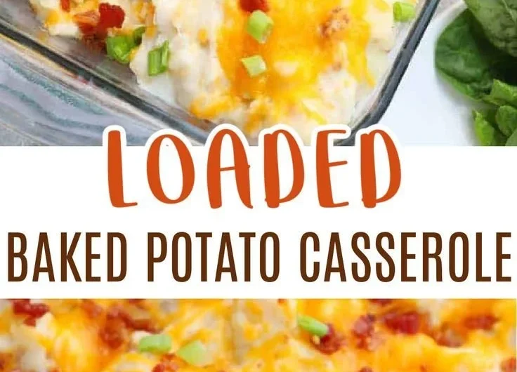 Delicious loaded baked potato casserole topped with cheese and green onions